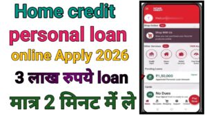 Home Credit Personal Loan Apply
